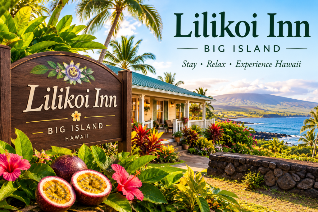 lilikoi inn big island